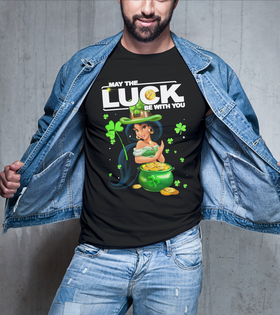 May The Luck Be With You Jasmine St. Patrick's Day Fortune T-Shirt