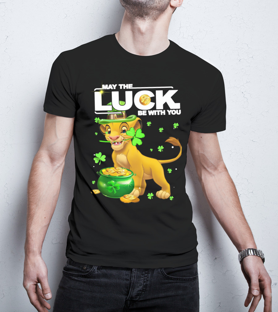 MAY THE LUCK BE WITH YOU Simba Luck T-Shirt