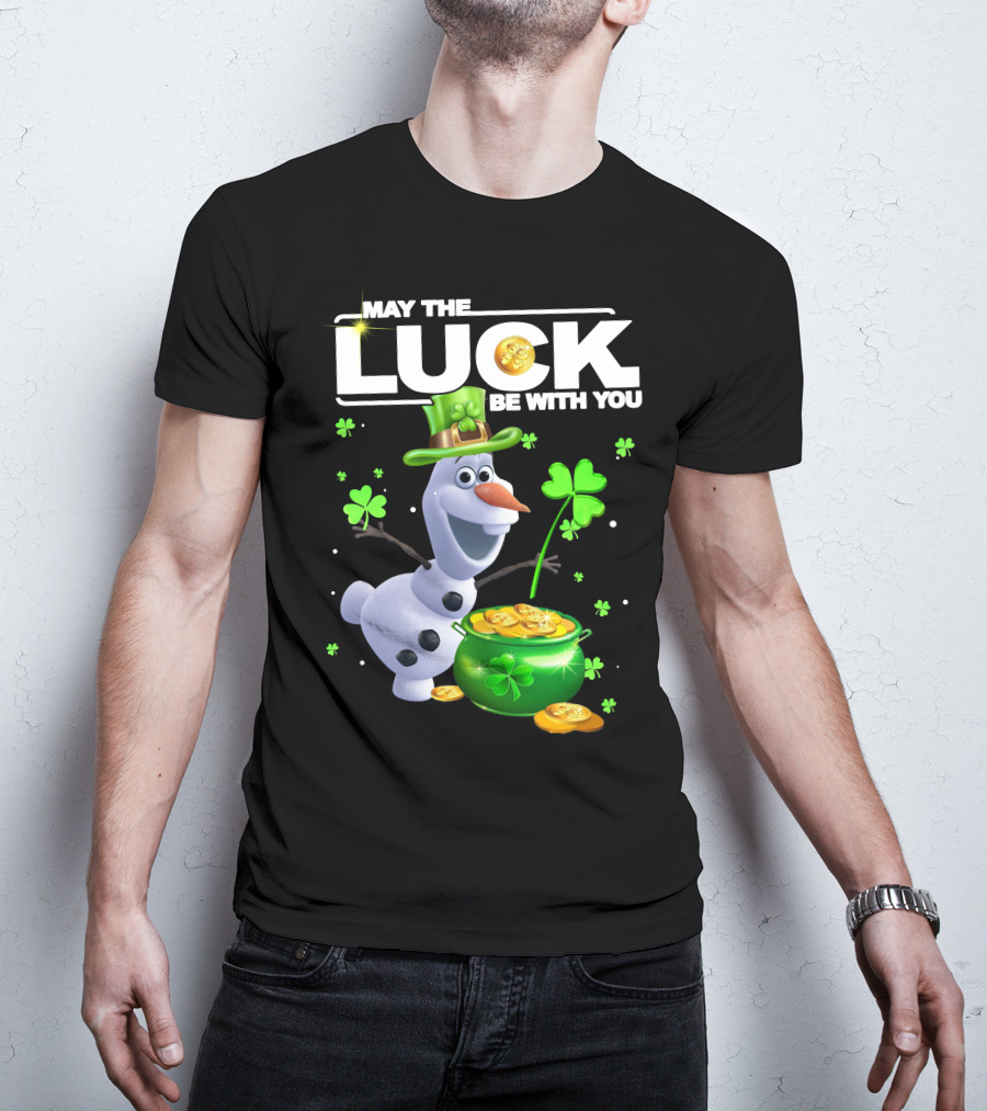 May The Luck Be With You Olaf Coins And Clovers T-Shirt