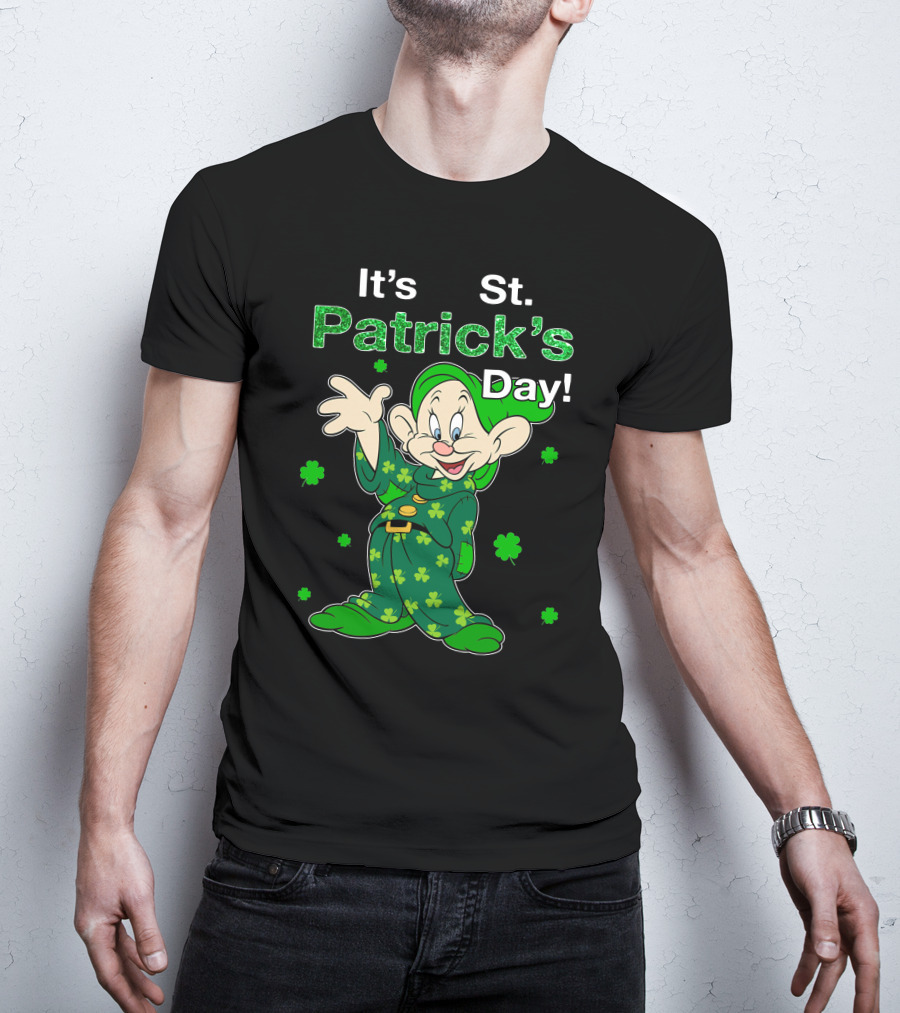 It's St. Patrick's Day Dopey T-Shirt