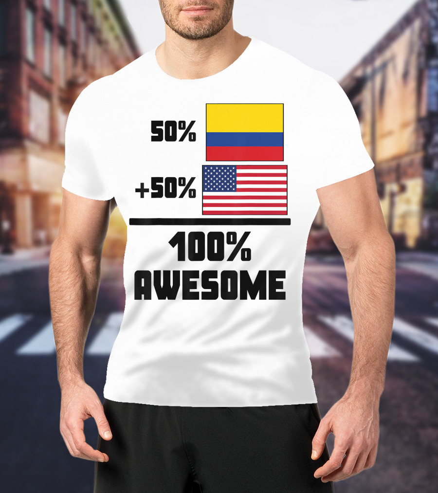 50 Colombian 50 American Flags 100 Awesome T-Shirt