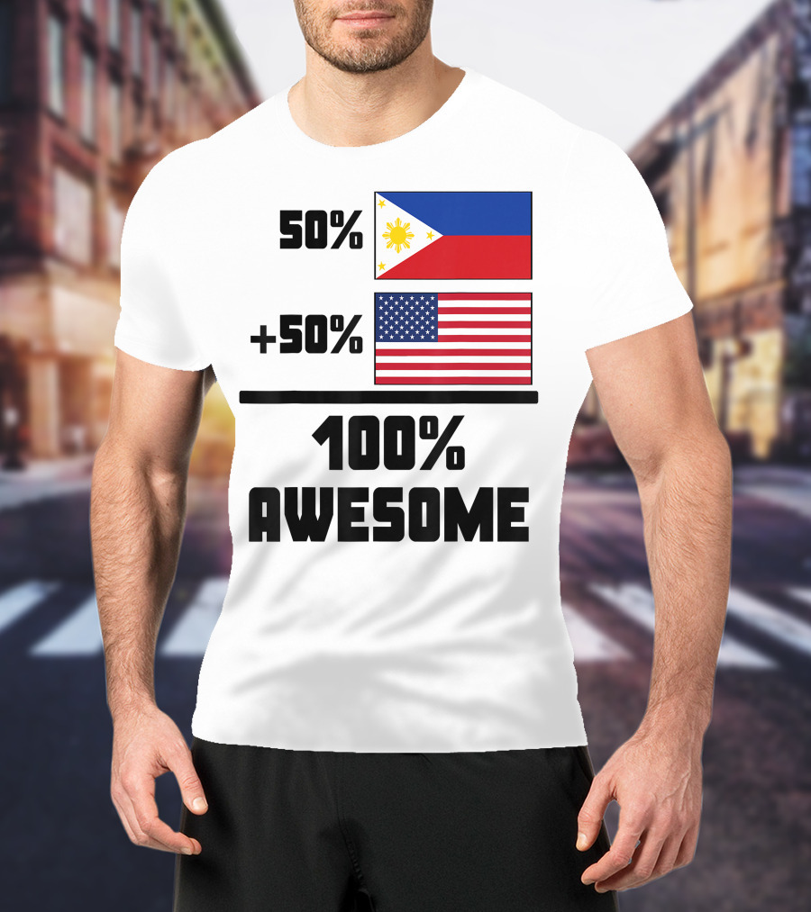 50 Filipino 50 American 100 Awesome Philippines Flag USA Flag T-Shirt