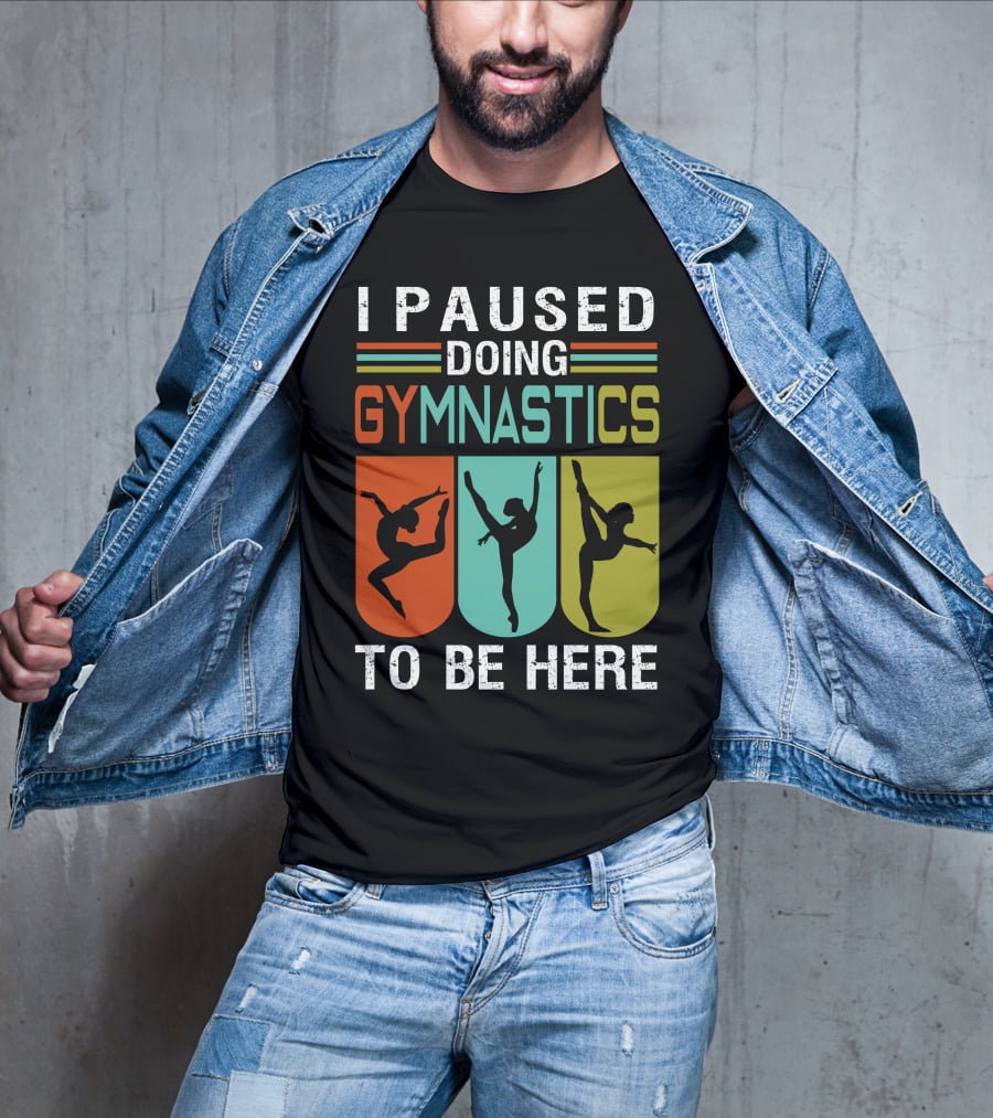 I Paused Doing Gymnastics To Be Here With Gymnastic Silhouettes And Color Blocks T-Shirt