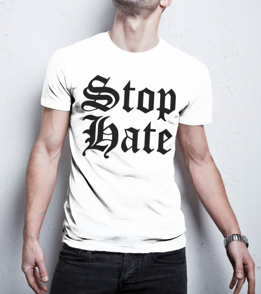 Stop Hate Chet Hanks Merch T-Shirt