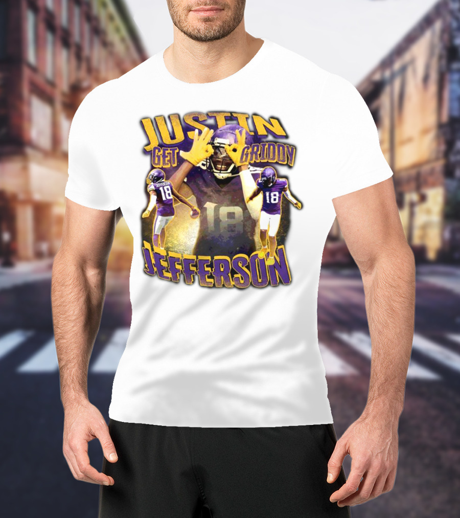 Justin Get Griddy Jefferson 18 T-Shirt