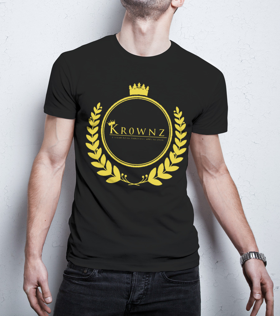 Krownz Enslav Today Through I Create My Own T-Shirt