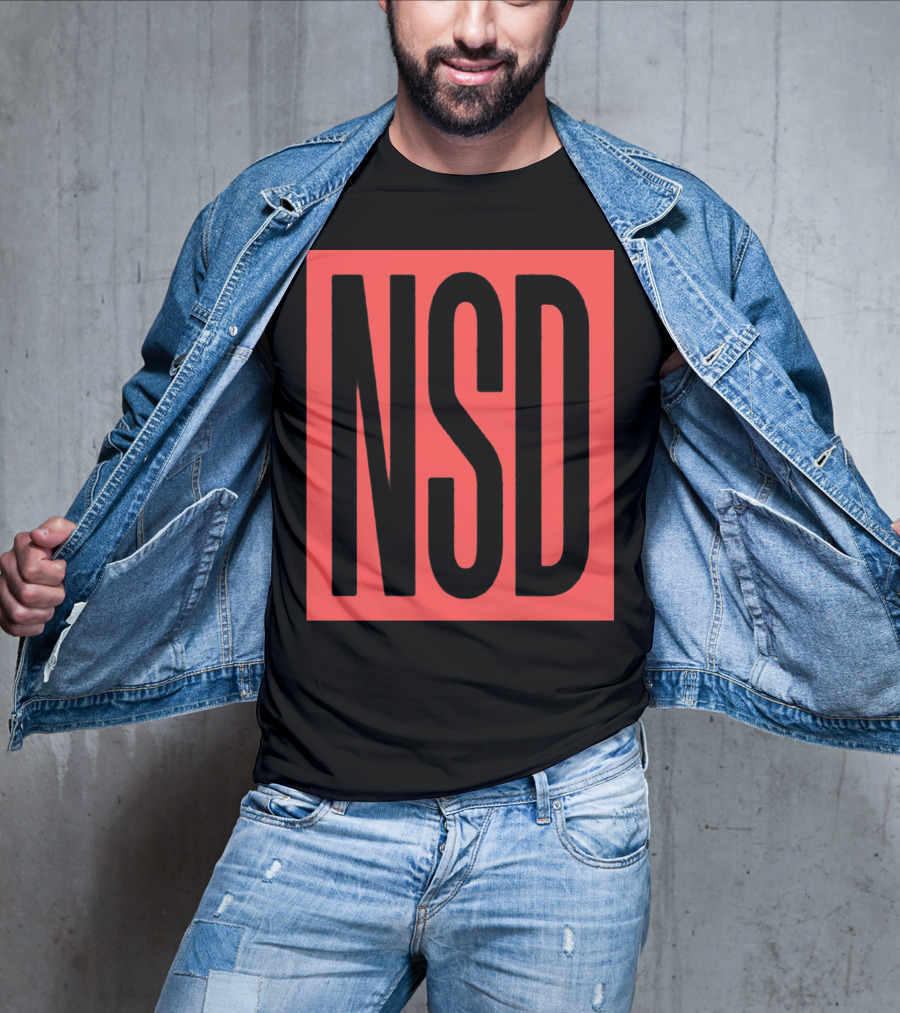 NSD Never Say Die Merch T-Shirt