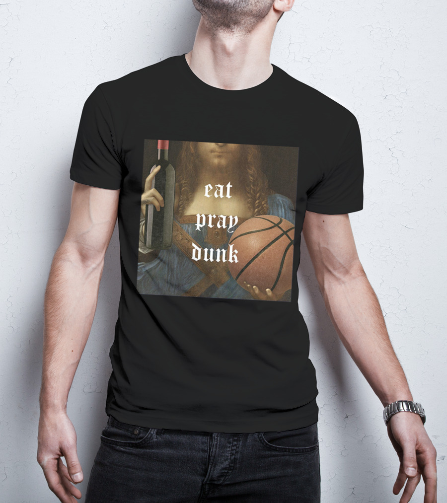 Eat Pray Dunk Old Man And The Three Merch T-Shirt