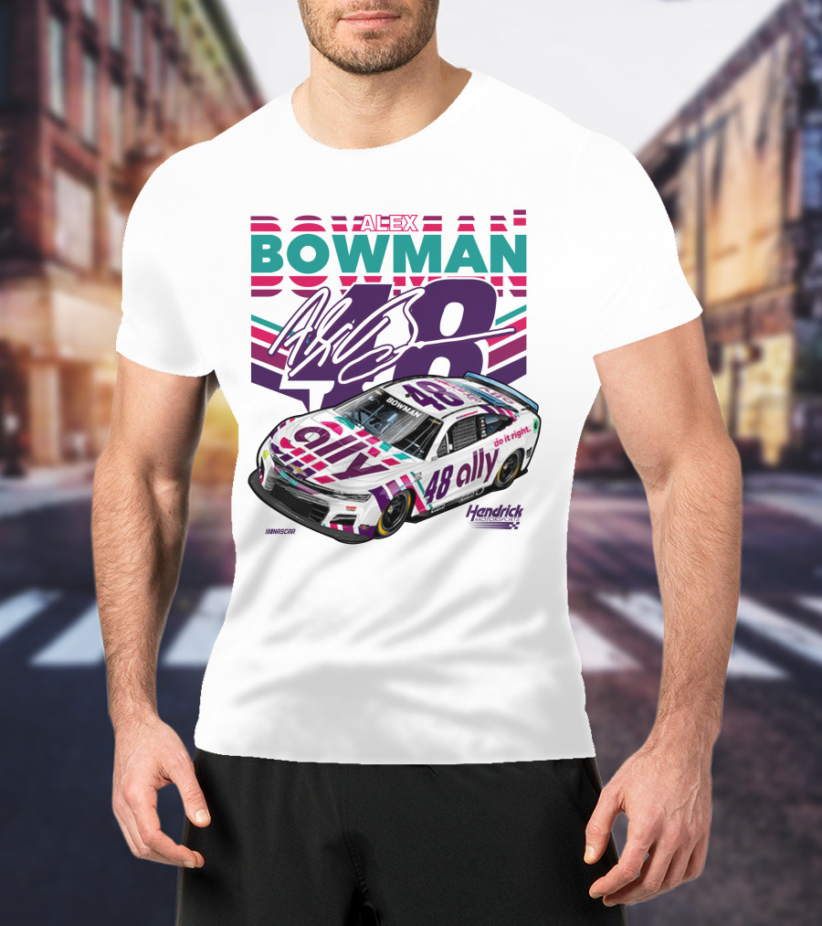 Alex Bowman 48 Ally NASCAR Hendrick Motorsports T-Shirt