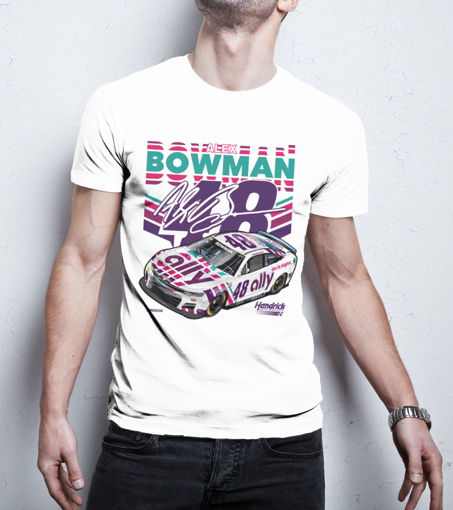 Alex Bowman 48 Ally NASCAR Hendrick Motorsports T-Shirt