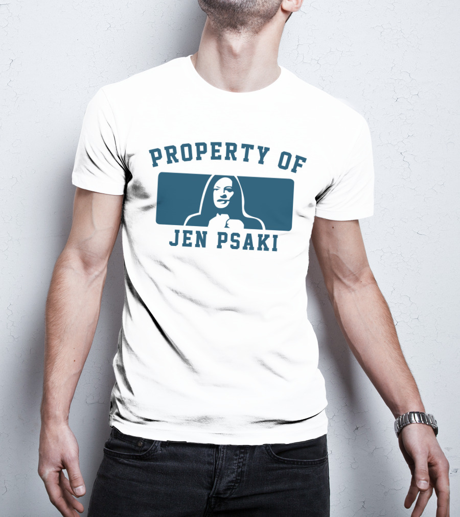 Property Of Jen Psaki T-Shirt