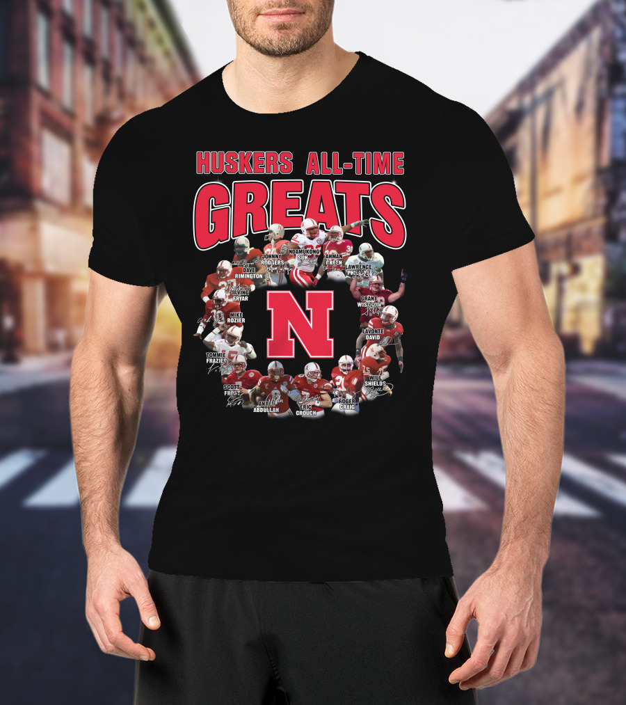 Huskers All-Time Greats Suh Frazier Green Crouch Abdullah Shields Rimington Rozier Wistrom Brothers Fryar Gill David Taylor Dixon T-Shirt