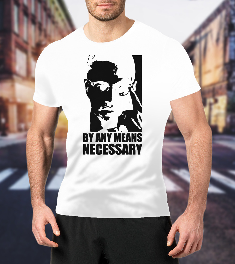 By Any Means Necessary Malcolm X T-Shirt