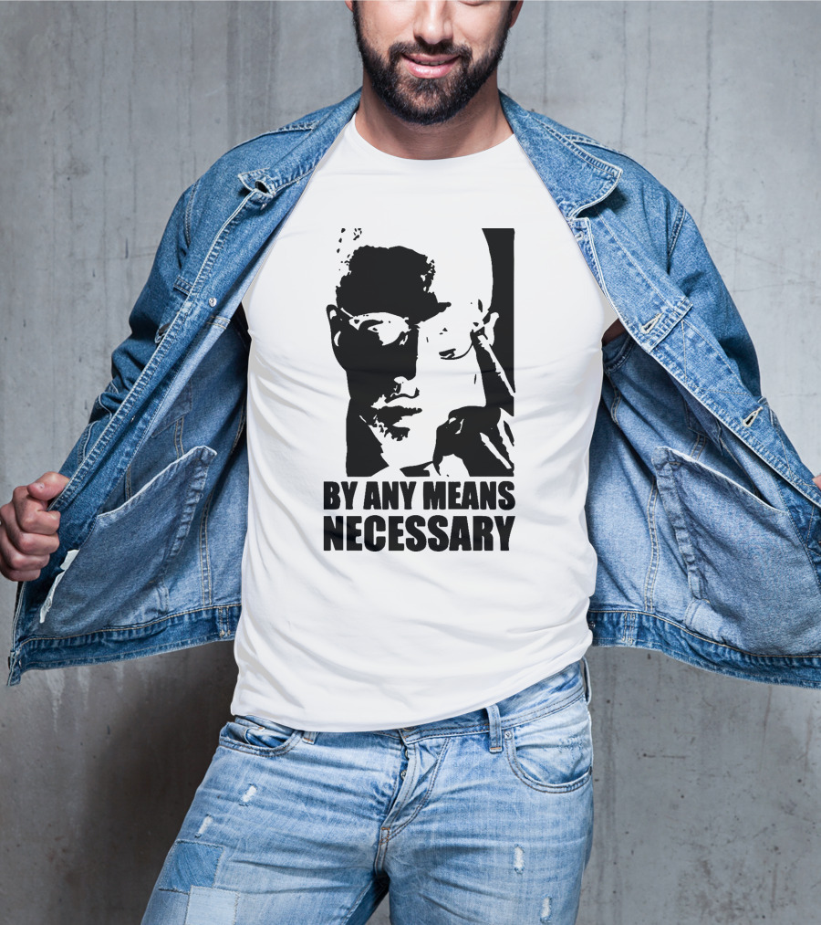 By Any Means Necessary Malcolm X T-Shirt
