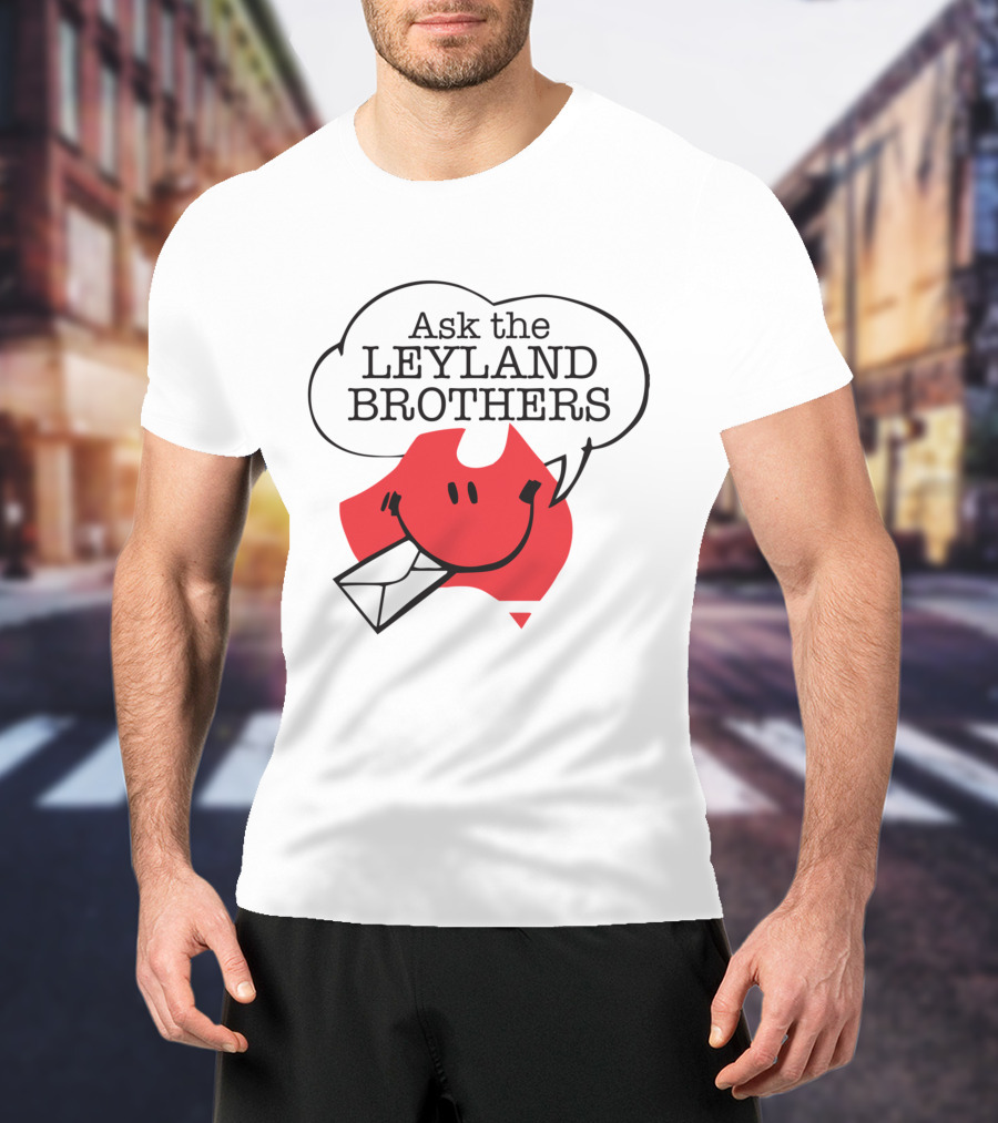 Ask The Leyland Brothers Speech Bubble Smiley With Envelope On Australia Map T-Shirt
