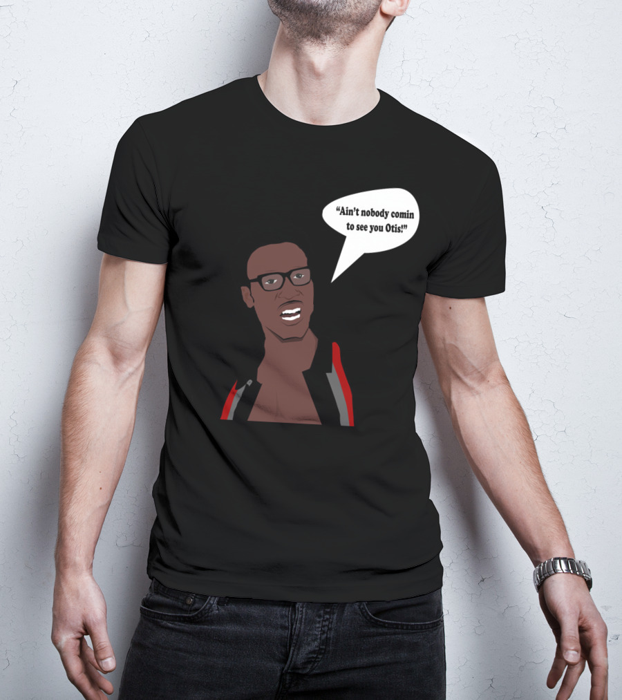 Ain't Nobody Comin To See You Otis David Ruffin Inspired T-Shirt