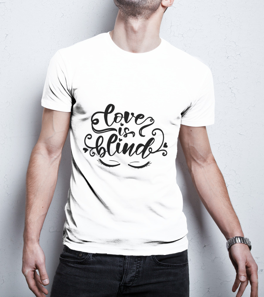 Love Is Blind Eyelashes Hearts T-Shirt