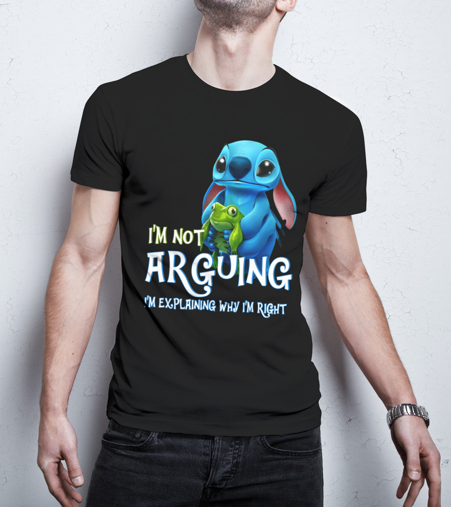 I'm Not Arguing I'm Explaining Why I'm Right Stitch With Frog T-Shirt