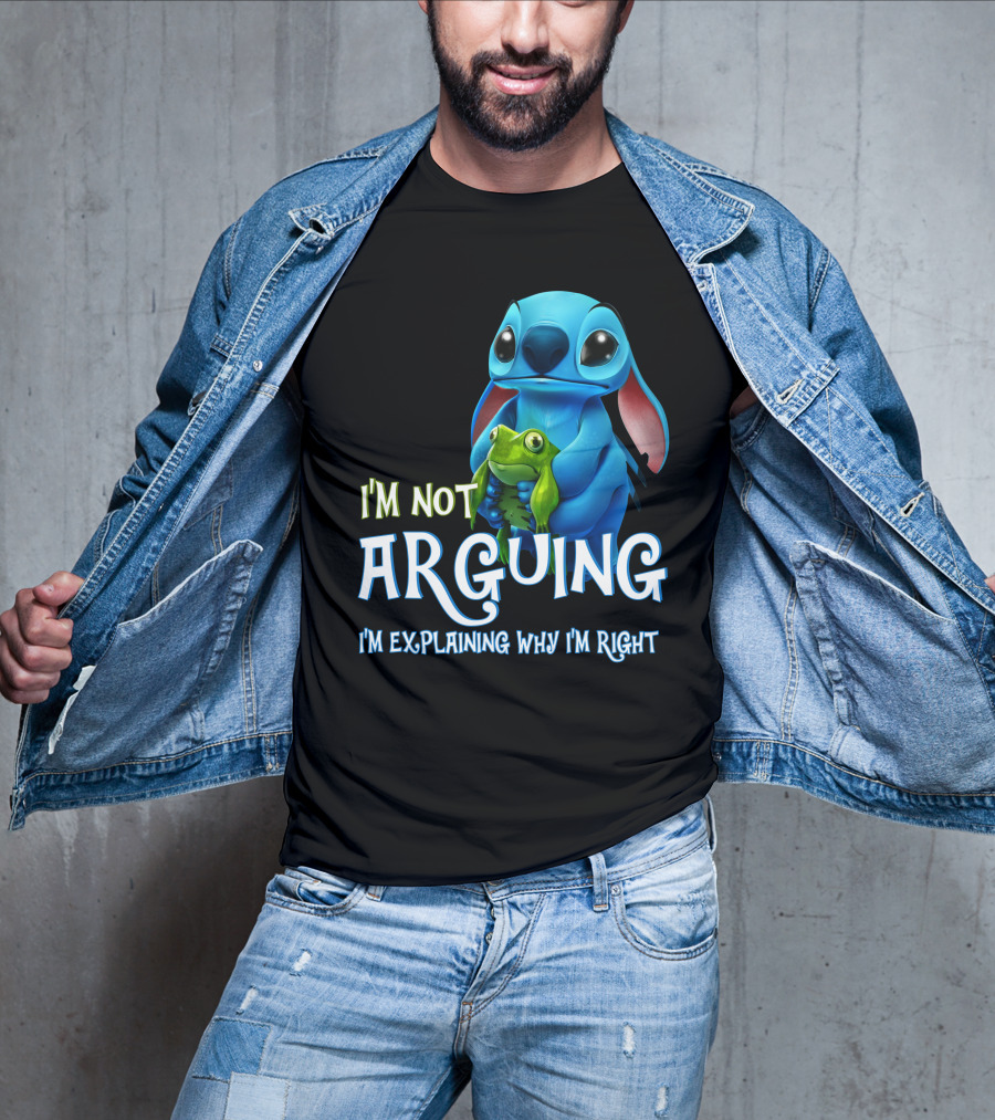 I'm Not Arguing I'm Explaining Why I'm Right Stitch With Frog T-Shirt