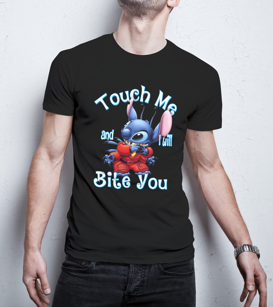 Touch Me And I Will Bite You Stitch T-Shirt