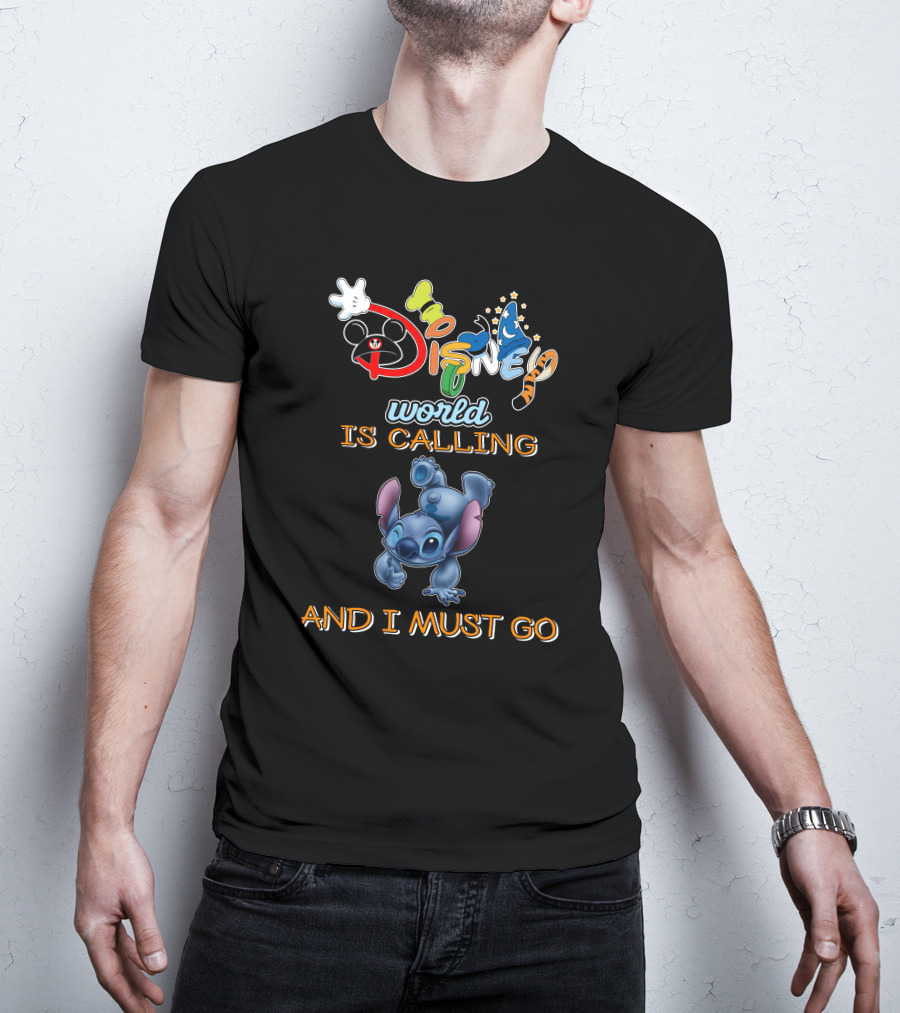 Disney World Is Calling And I Must Go Stitch T-Shirt