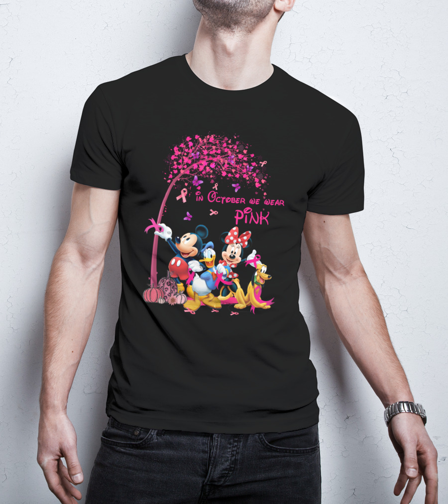 Mickey And Friends In October We Wear Pink Breast Cancer Awareness T-Shirt