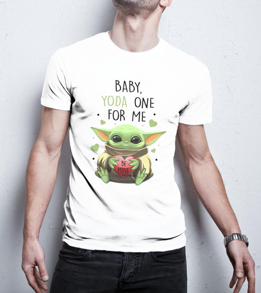 Baby Yoda One For Me Be Mine T-Shirt