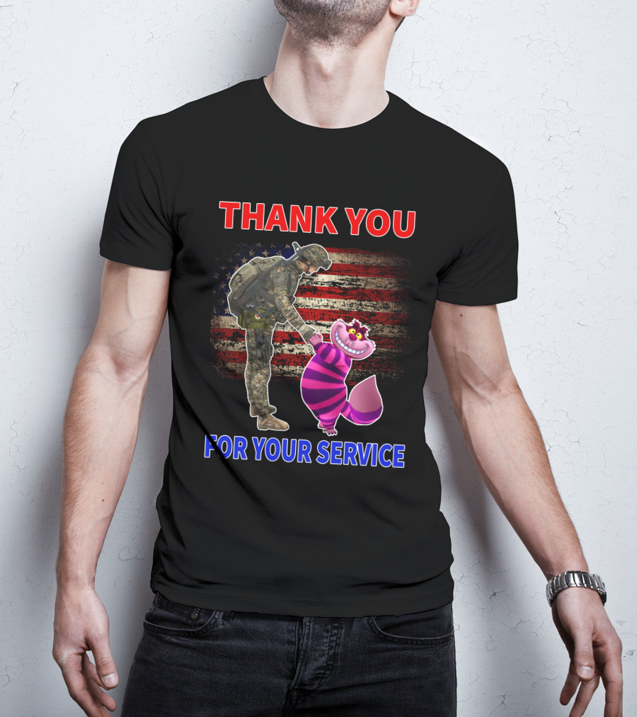 Cheshire Cat Thank You For Your Service Soldier With American Flag Background T-Shirt