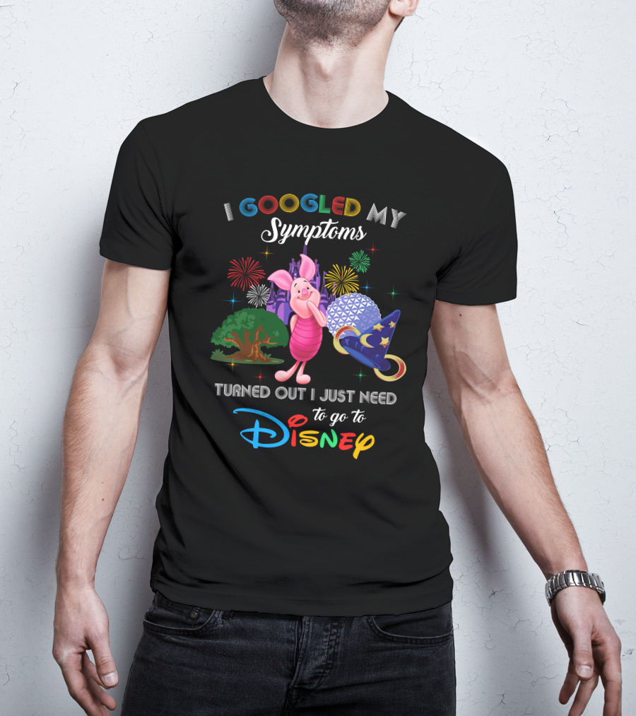 I Googled My Symptoms Turned Out I Just Need To Go To Disney Piglet Fireworks Epcot Hat T-Shirt