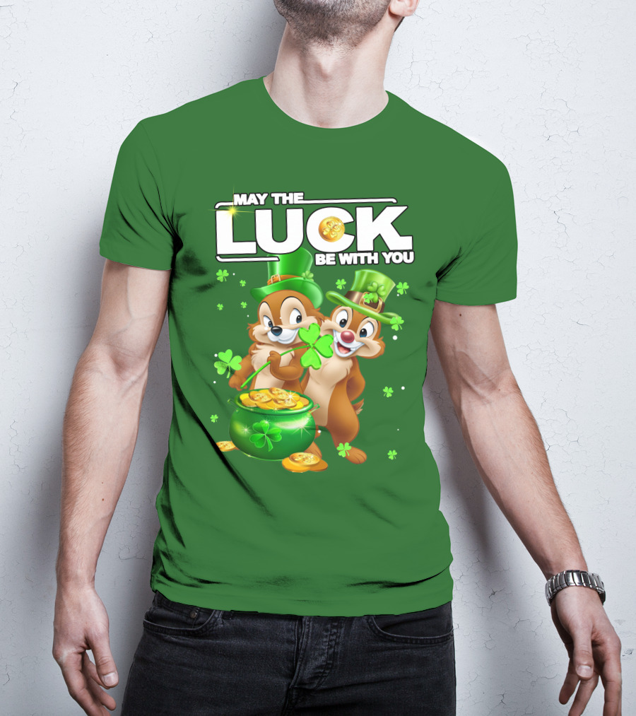 Chip And Dale May The Luck Be With You St Patrick's Day T-Shirt