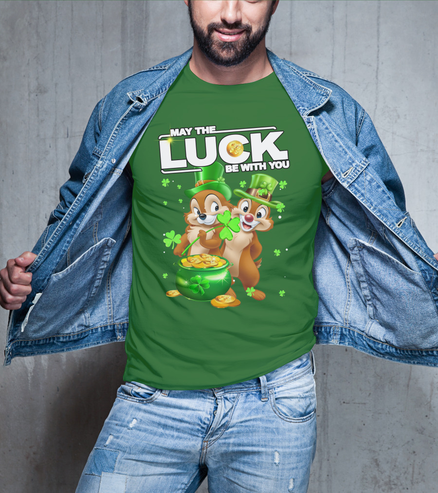 Chip And Dale May The Luck Be With You St Patrick's Day T-Shirt
