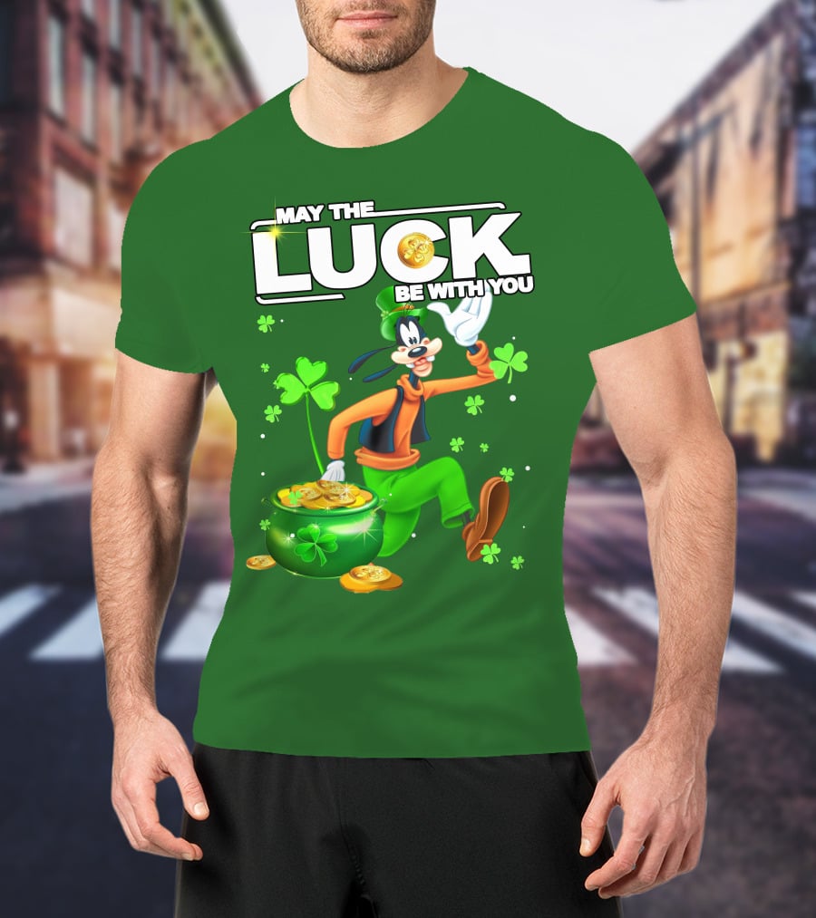 May The Luck Be With You Goofy St Patrick's Day T-Shirt