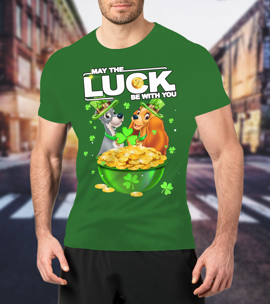 May The Luck Be With You Lady And The Tramp St Patrick's Day T-Shirt