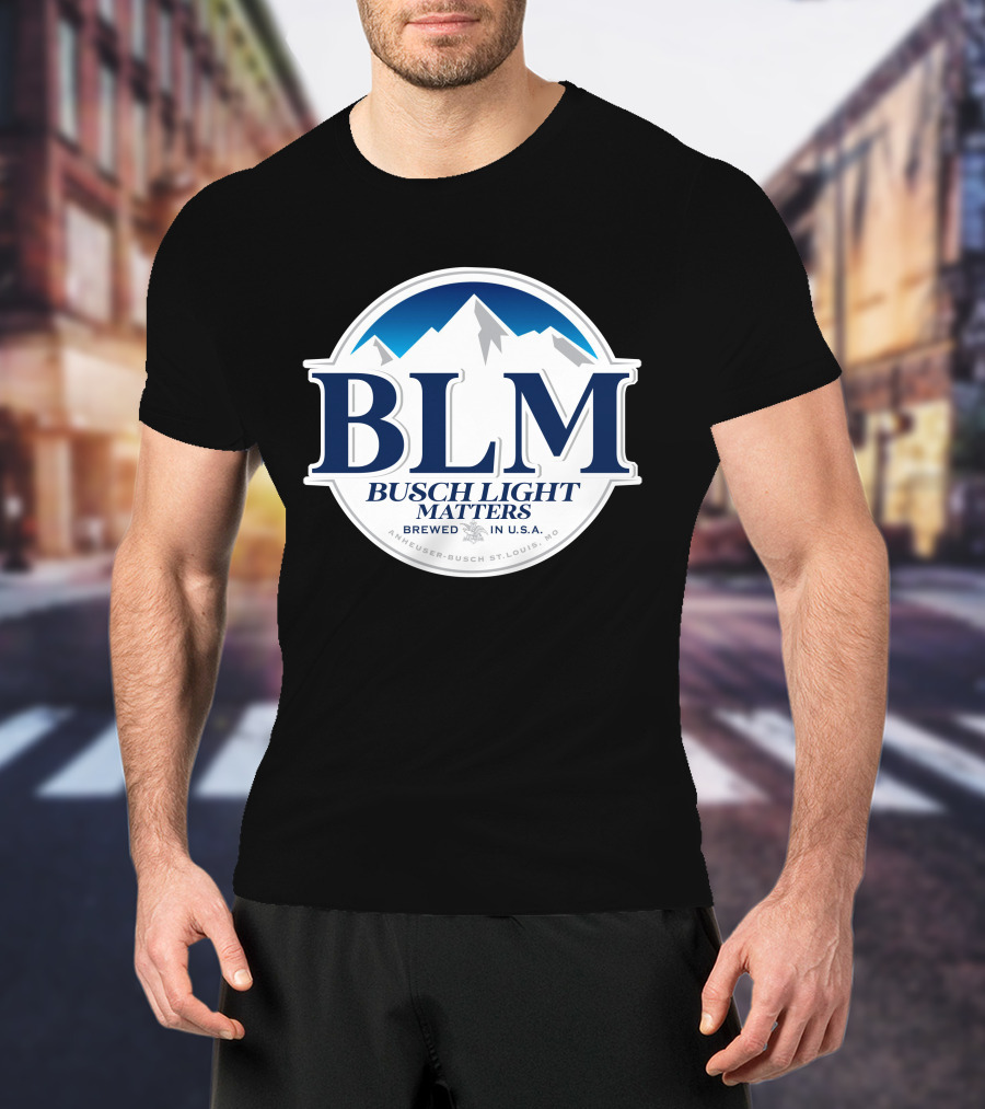 BLM Busch Light Matters Brewed In U.S.A. Anheuser-Busch St. Louis, MO T-Shirt
