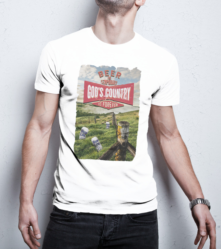 Gus Johnson New Merch Beer Is Temporary God's Country Is Forever T-Shirt