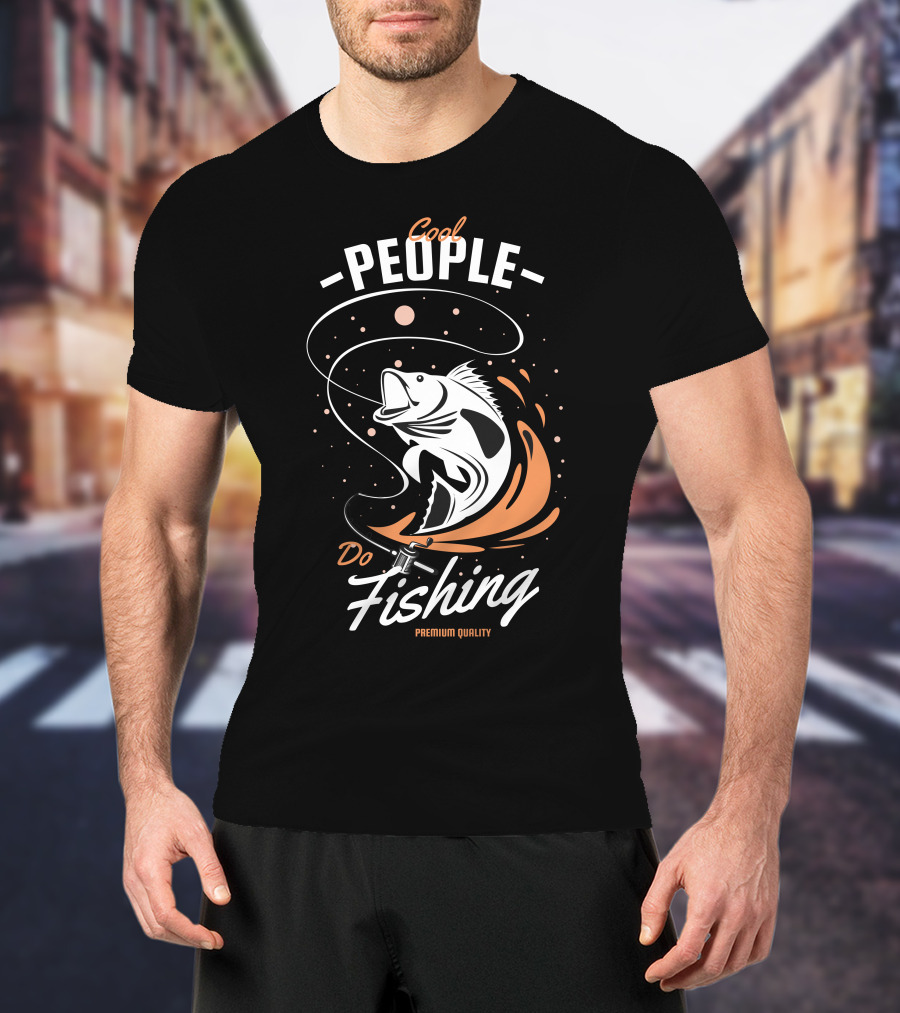 Cool People Do Fishing With Fish And Hook T-Shirt