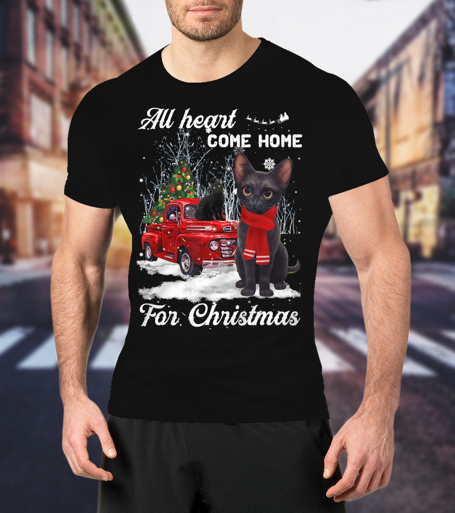All Heart Come Home For Christmas Black Cat Truck Ornaments Santa Lover T-Shirt