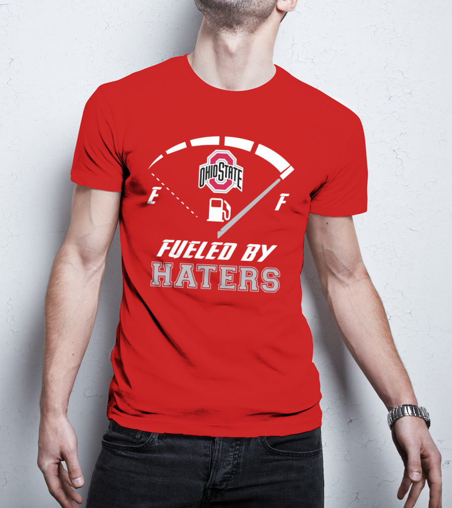 Ohio State Buckeyes Fueled By Haters Fuel Gauge T-Shirt