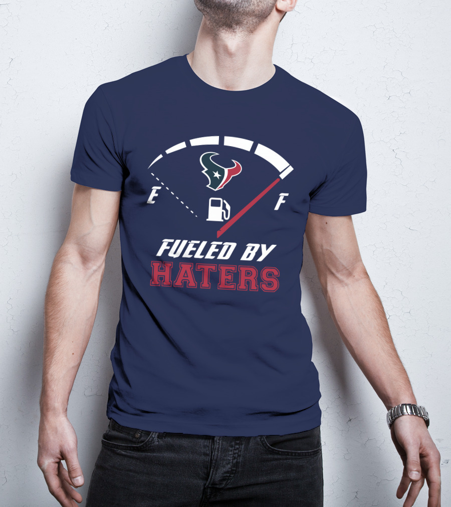 Houston Texans Fueled By Haters Fuel Gauge T-Shirt
