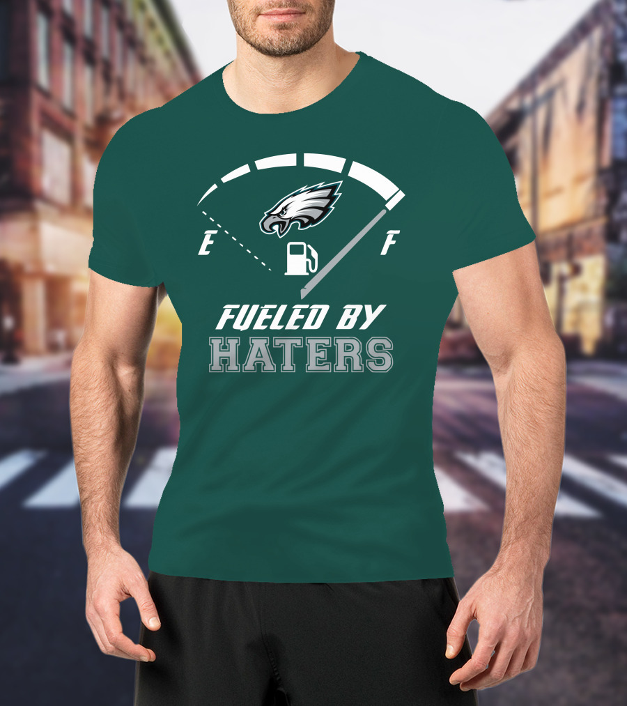 Philadelphia Eagles Fueled By Haters Fuel Gauge T-Shirt