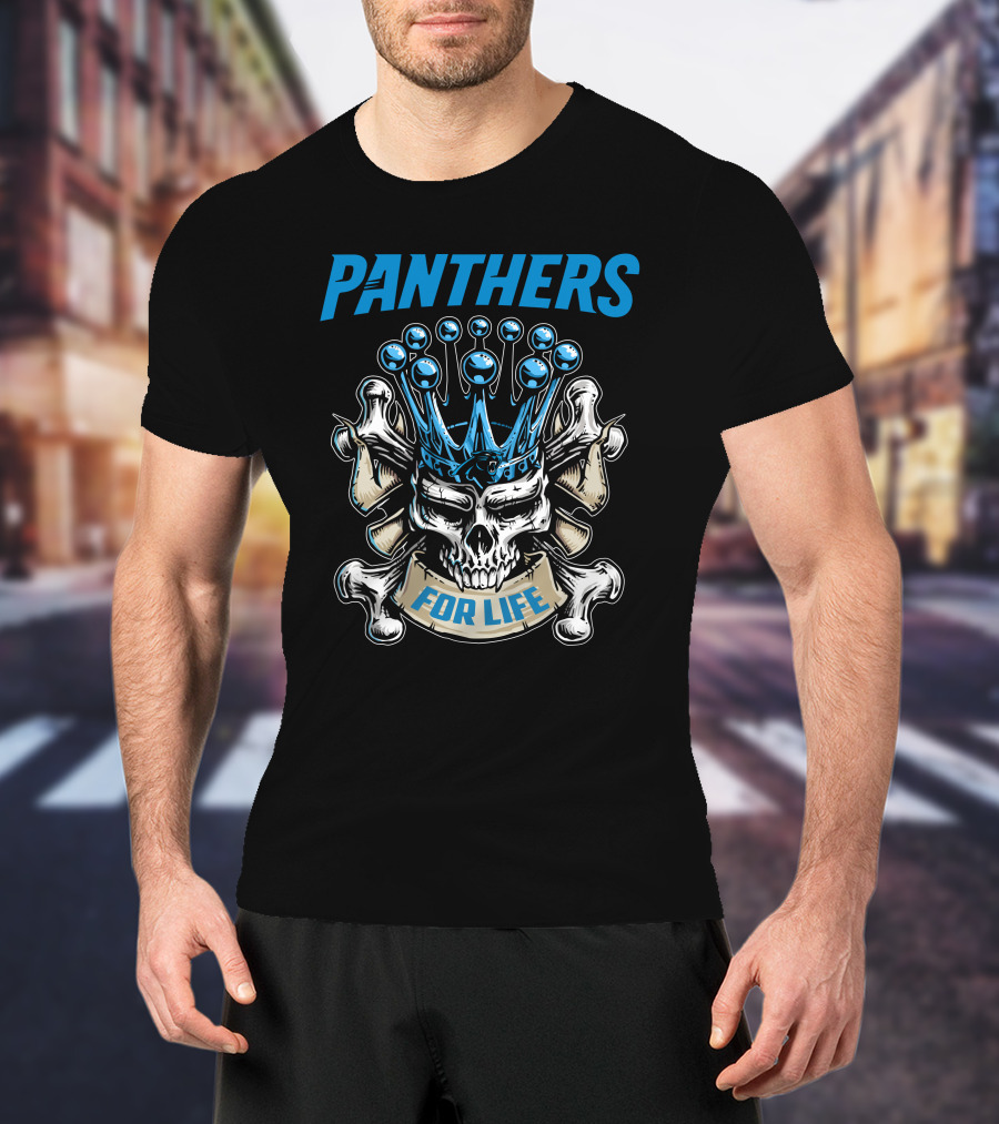 Panthers Skull King For Life T-Shirt
