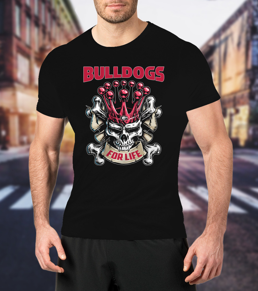 Bulldogs Skull King For Life T-Shirt