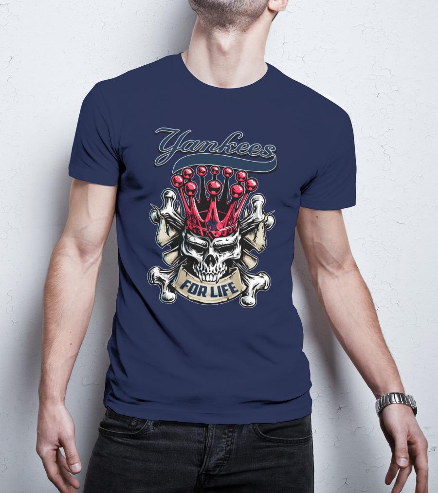 Yankees Skull King Crown For Life T-Shirt