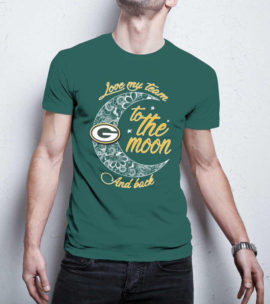 Green Bay Packers Love My Team To The Moon And Back T-Shirt