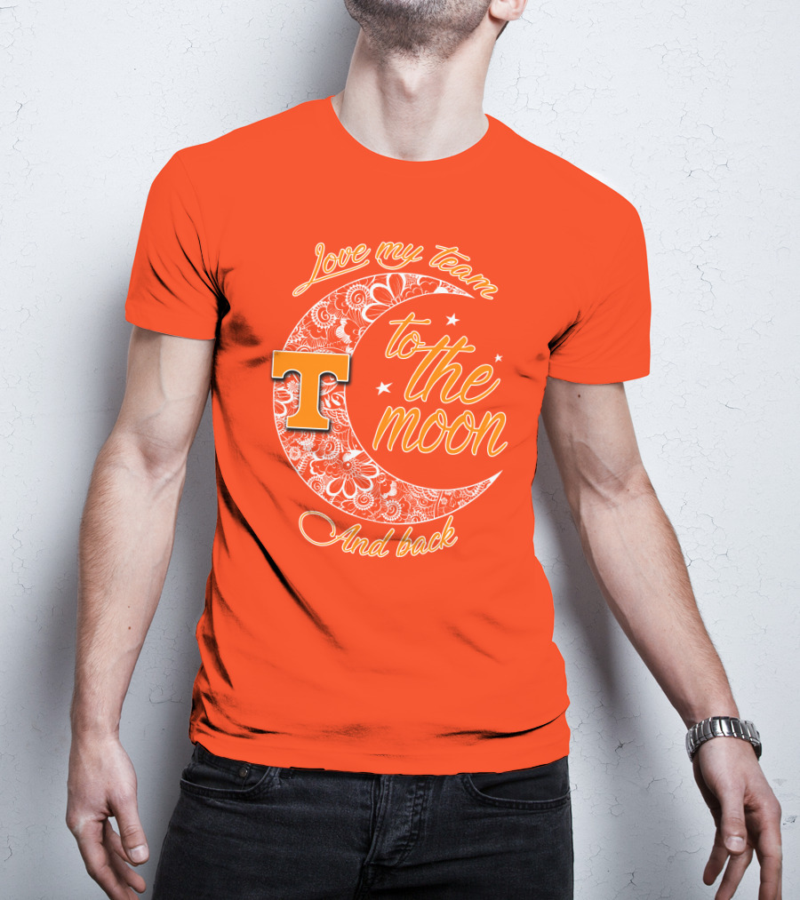 Tennessee Volunteers Love My Team To The Moon And Back T-Shirt