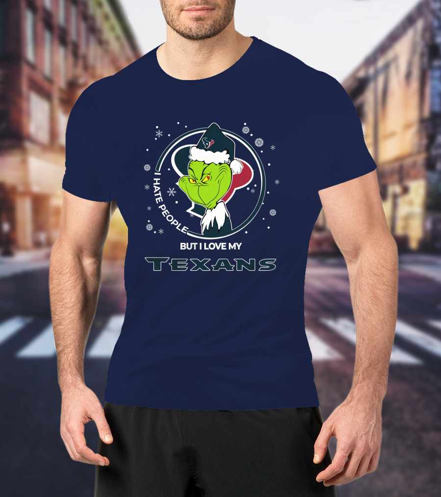 Christmas Grinch I Hate People But I Love My Texans T-Shirt