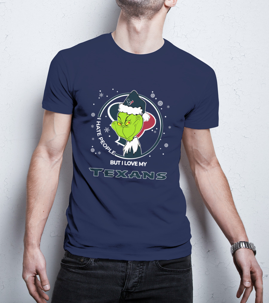 Christmas Grinch I Hate People But I Love My Texans T-Shirt