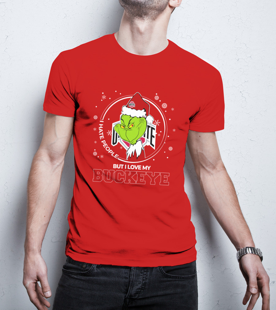 Christmas Grinch Santa I Hate People But I Love My Buckeye Ohio State T-Shirt