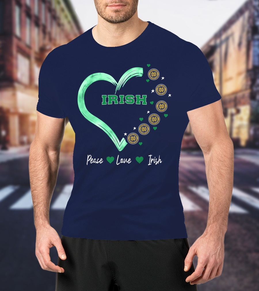 Peace Love Irish Notre Dame Fighting Irish Logos And Heart T-Shirt