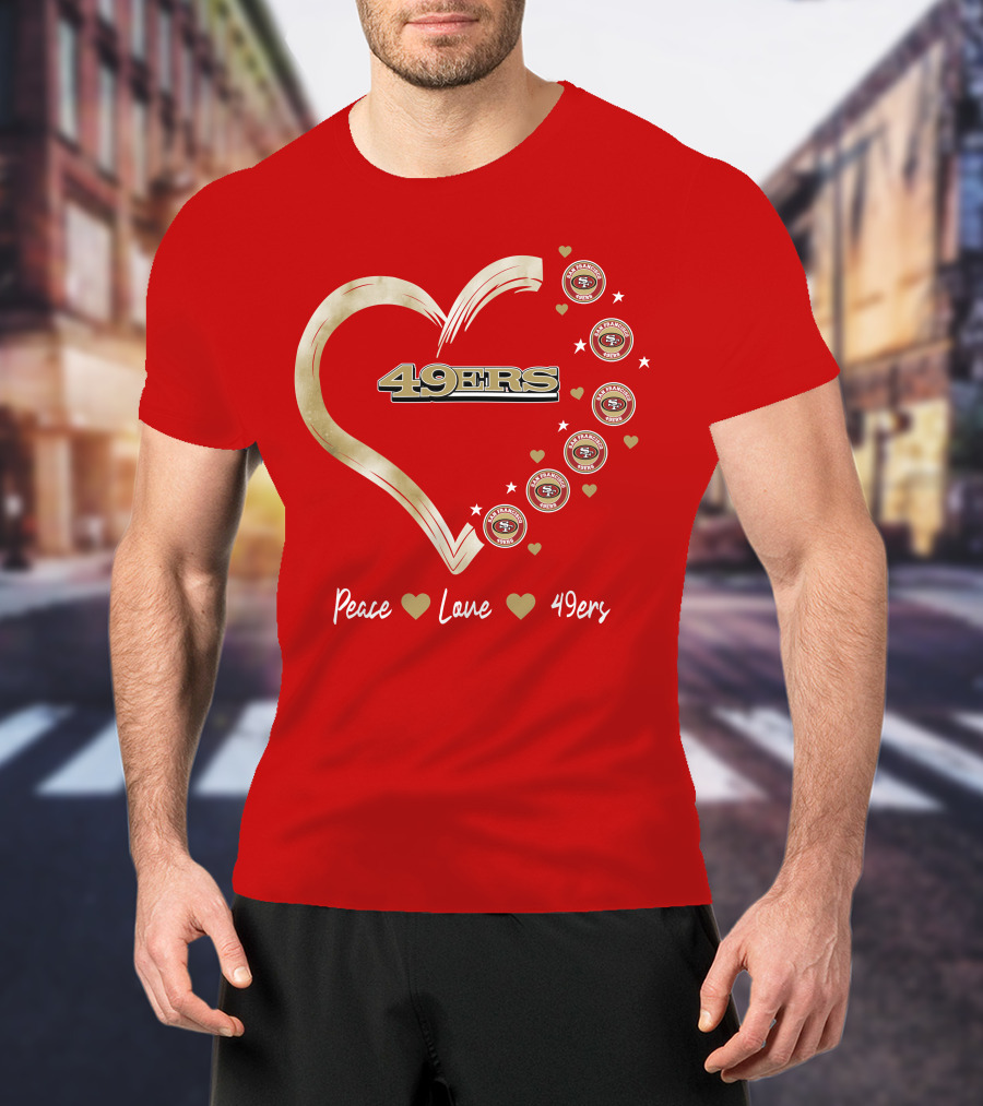 Peace Love Heart San Francisco 49ers Football Team T-Shirt
